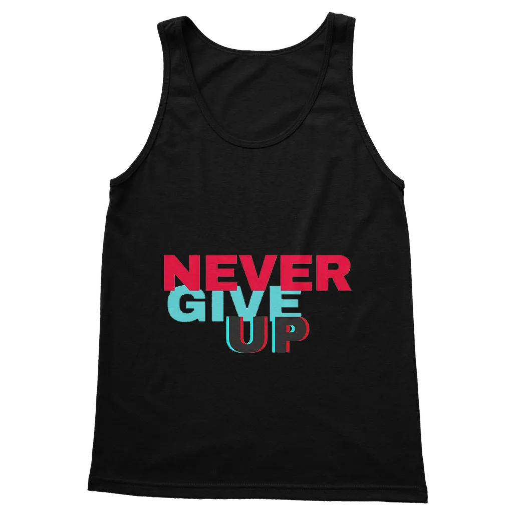 Never Give Up Classic Adult Vest Top